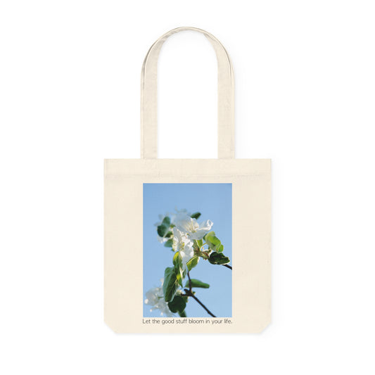 Cotton Tote Bag "Let the good stuff bloom in your life.“ - Eco-Friendly Artistic Carryall with Photo print by Sarah Buhl