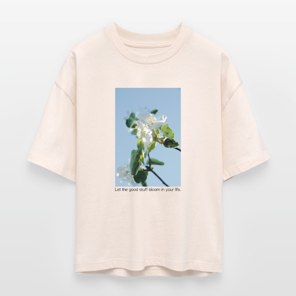 Women’s Boxy Organic T-Shirt "Let the Good Stuff Bloom in your Life" – with Photo Design by Sarah Buhl - soft Ecru